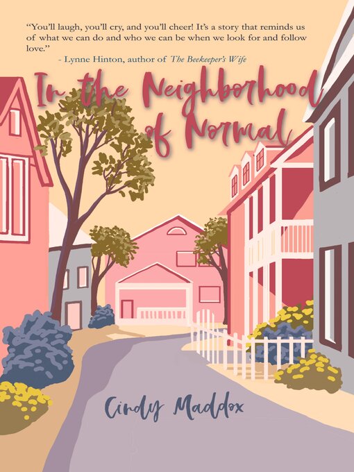 Title details for In the Neighborhood of Normal by Cindy Maddox - Available